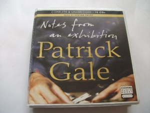 Notes from an Exhibition written by Patrick Gale performed by Steven Pacey on CD (Unabridged)
